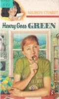 Stewart M., Henry Goes Green � 1990