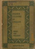 Reed A., Higher lessons in English — 1903