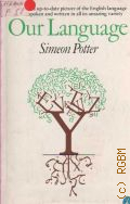 Potter S., Our Language  1984