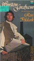 Graham W., Ross Poldark. A Novel of Cornwall 1783-1787 � 1972