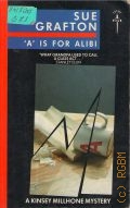 Grafton S., A is for Alibi  1988