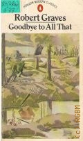 Graves R., Goodbye to All That  1983 (Penguin Modern Classics)