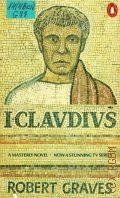 Graves R., I,Claudius. From the Autobiography of Tiberius Claudius  1978