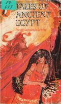 Green R.L.., Tales of Ancient Egypt � 1980