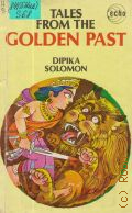 Solomon D., Tales from the Golden Past � 1981