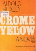 Huxley A., Crome Yellow  1979