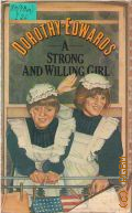 Edwards D., A Strong and Willing Girl � 1980
