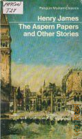 James H., The Aspern Papers and Other Stories � 1977 (Penguin Modern Classics)