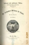 Verne Jules, Jules, Die funfhundert Millionen der Begum. Mit 48 Illustrationen — 1881 (Bekannte und unbekannte Welten. Abenteuerliche Reisen von Julius Verne. Bd. XXXI)