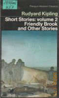 Kipling R., Short Stories:Friendly Brook and Other Stories. Vol.2  1977 (Penguin Modern Classics)