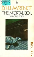 Lawrence D.H., The Mortal Coil and Other Stories � 1977