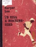 Lee H., To Kill A Mockingbird � 1977