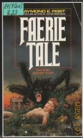 Feist R.E., Faerie Tale � 1989