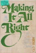 Making It All Right. Modern English Short Stories  1978