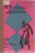 Maugham W.S., Rain and Other Stories  1977