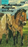 Aldridge J., The Marvellous Mongolian  1974