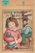 Wilder L.I., Little House in the Big Woods � 1971 (A Harper Trophy Book)
