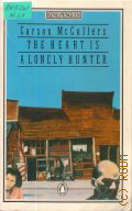 McCullers C., The Heart is a Lonely Hunter  1982