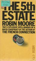 Moore R., The Fifth Estate � 1979