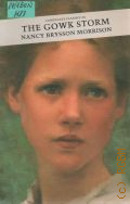 Morrison N.B., The Gowk Storm � 1989