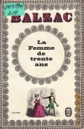 Balzac H.de, La femme de trente ans  1967