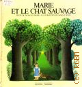 Chessex J., Marie et le chat sauvage � 1981
