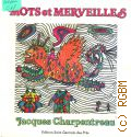 Charpentreau J., Mots et merveilles  1981