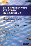 Rainey D., Enterprise-Wide Strategic Management. Achieving Sustainable Success through Leadership, Strategies and Value Creation � 2010
