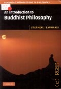 Laumakis S., An Introduction to Buddhist Philosophy — 2009 (Cambridge Introductions to Philosophy)