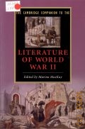 The Literature of World War II  2009 (Cambridge)