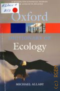 A Dictionary of Ecology  2010 (Oxford)
