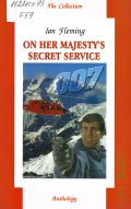 Fleming I., On Her Majestys Secret Service  2004 (The Collection) (James Bond. Book 10)