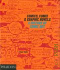 Roger S., Comics, Comix & Graphic Novels. A History of Comic Art — 2001