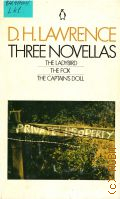 Lawrence D. H. R., Three Novellas. The Ladybird; The Fox; The Captain's Doll  1978