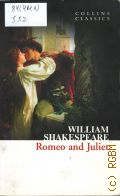 Shakespeare W., Romeo and Juliet � 2011 (Collins Classics)