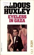 Huxley A., Eyeless in Gaza  1979