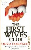Goldsmith O., The First Wives Club  1998