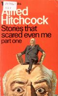 Hitchcock A., Stories That Scared Even Me. Part One  1970 (Pan Books)