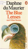 Du Maurier D., The Blue Lenses and Other Stories  1977