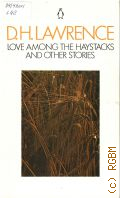 Lawrence D. H., Love Among the Haystacks and Other Stories � 1978