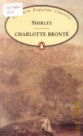 Bronte C., Shirley  1994 (Penguin Popular Classics)