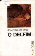 Pires J. C., O Delfim. Romance � 1968
