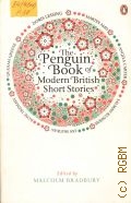 The Penguin Book of Modern British Short Stories  2011