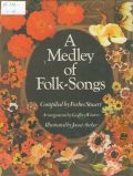 A Medley of Folk-Songs  1971