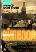 Simenon G., L'affaire Saint-Fiacre  1970