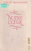 Maupassant G.de, Notre coeur �a 1975