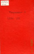 Maupassant G.de, Une vie �a 1959