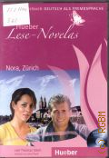 Silvin T., Nora, Zuerich � 2008 (Hueber Lese - Novelas)
