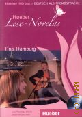 Silvin T., Tina, Hamburg � 2007 (Hueber Lese - Novelas)
