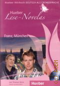 Silvin T., Franz, Muenchen � 2007 (Hueber Lese - Novelas)